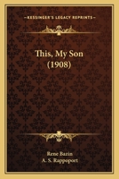 This, My Son 0548884838 Book Cover