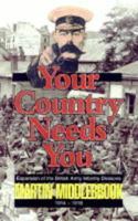 Your Country Needs You: Expansion of the British Army Infantry Divisions, 1914-1918 0850527112 Book Cover