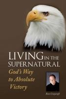 Living in the Supernatural 1628713399 Book Cover