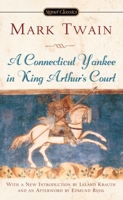A Connecticut Yankee in King Arthur's Court 0451529588 Book Cover