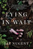 Lying in Wait 1501191292 Book Cover