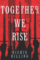 Together We Rise B0DTYXZ8LQ Book Cover