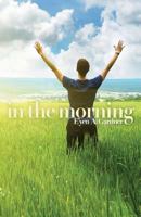 In the Morning 1500341541 Book Cover