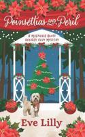 Poinsettias and Peril: A Magnolia Bluff Holiday Cozy Mystery (A Magnolia Bluff Cozy Mystery) B0G4QVWD86 Book Cover
