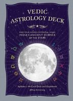 Vedic Astrology Deck: Find Your Hidden Potential Using India's Ancient Science of the Stars 1608871274 Book Cover