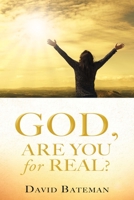 God, Are You for Real? 154567891X Book Cover