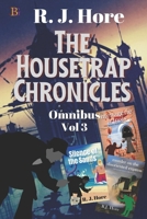 The Housetrap Chronicles Omnibus, 3 1771553650 Book Cover