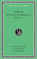 Method of Medicine, Volume II: Books 5-9 0674996798 Book Cover
