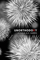 Unorthodoxy 164606836X Book Cover