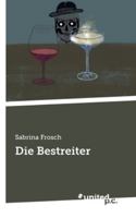 Die Bestreiter (German Edition) 3710327970 Book Cover