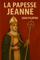 La papesse Jeanne: (bilingüe) (French Edition) 1097815250 Book Cover