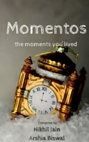 Momentos: the moments you lived 1638328277 Book Cover