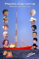 Radio Caroline - on the air: voices on the air 1900401339 Book Cover