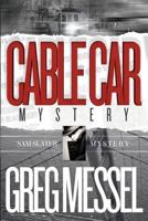 Cable Car Mystery 098548599X Book Cover