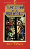 Classic Sermons on the Birth of Christ
