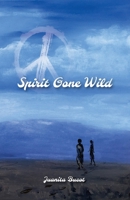 Spirit Gone Wild 1537513486 Book Cover