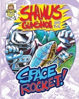 Shamus Gumshoe & The Space Rocket (The Amazing Adventures of Shamus Gumshoe) B0CTGDVWT2 Book Cover
