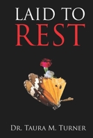 Laid to Rest 0578887789 Book Cover