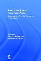 American Space/American Place 0415935261 Book Cover
