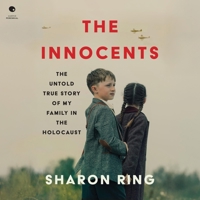 The Innocents: The Untold True Story of My Family in the Holocaust B0GYG86RVM Book Cover