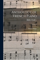 Anthology of French Piano Music; Volume 2 1016482582 Book Cover