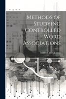 Methods of Studying Controlled Word Associations 112064559X Book Cover