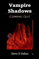 Vampire Shadows: Coming Out B0C1J1RL9Z Book Cover