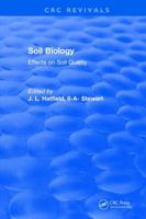 Soil Biology: Effects on Soil Quality 1315897598 Book Cover