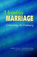 Monday Marriage: Celebrating the Ordinary 0836193040 Book Cover
