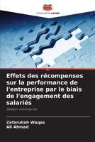 Effets des récompenses sur la performance de l'entreprise par le biais de l'engagement des salariés 6207770080 Book Cover