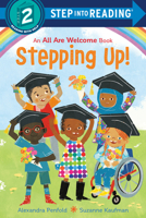 Stepping Up! (An All Are Welcome Early Reader) (Step into Reading) 0593430115 Book Cover