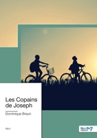 Les Copains de Joseph 2381535403 Book Cover