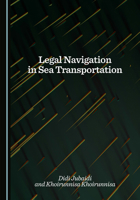 Legal Navigation in Sea Transportation 1036453936 Book Cover