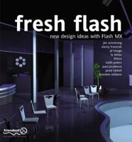Fresh Flash: New Design Ideas with Macromedia Flash MX 1903450993 Book Cover