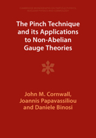 The Pinch Technique and its Applications to Non-Abelian Gauge Theories 1009402439 Book Cover