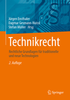 Technikrecht : Rechtliche Grundlagen des Technologiemanagements 3662603470 Book Cover