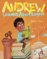 Andrew Learns about Lawyers 1735522570 Book Cover