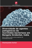 Diversidade de agentes patogénicos da murchidão bacteriana em Bengala Ocidental, Índia: Novo relatório sobre outras espécies de Enterobacteriaceae 6206112586 Book Cover