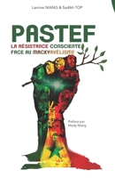 PASTEF: LA RESISTANCE CONSCIENTE FACE AU MACKYAVELISME 2956859196 Book Cover