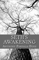 Seth's Awakening 1502996995 Book Cover