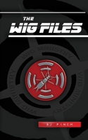 The Wig Files: An Insect Spy Thriller B0CW8WQ7X6 Book Cover