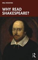 Why Read Shakespeare? 104105954X Book Cover