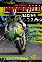 The Science of Motorcycle Racing (The Science of Speed) 147653912X Book Cover