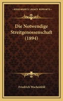 Die Notwendige Streitgenossenschaft (1894) 1168066824 Book Cover