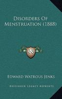Disorders of Menstruation 1436823544 Book Cover