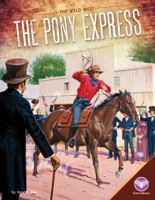 The Pony Express 1680782592 Book Cover