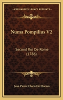 Numa Pompilius V2: Second Roi De Rome (1786) 1142286037 Book Cover