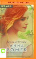 Beyond the Orchard 1489382119 Book Cover