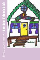 The Best Friends Club 1986421422 Book Cover