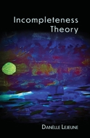 Incompleteness Theory B0FGCQSR55 Book Cover
